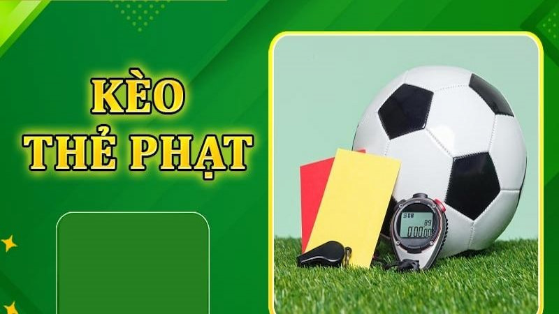 Khám phá những thuật ngữ thông dụng khi chơi kèo thẻ phạt