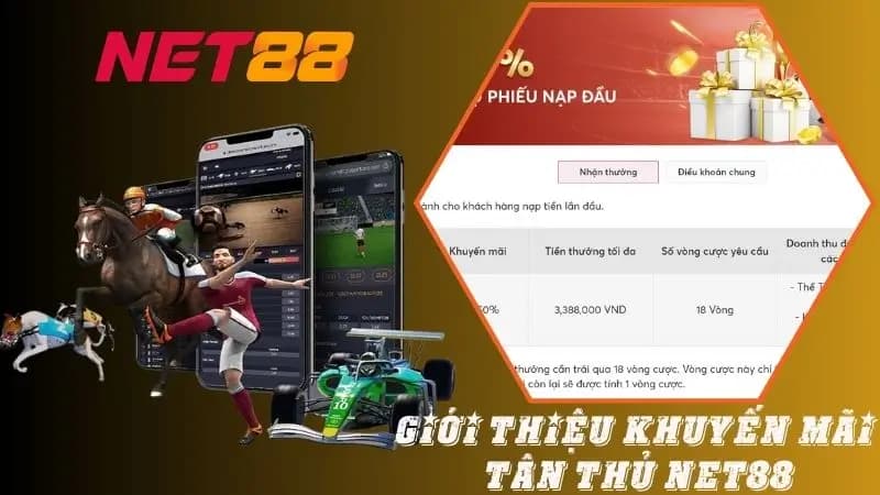 Khuyến mãi Net88 – Nhận ngay ưu đãi cực khủng!